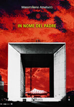 in-nome-del-padre-di-massimiliano-amatucci