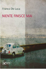 niente-finisce-mai-di-franco-de-luca