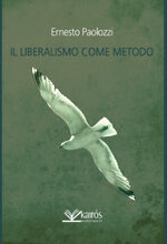 il-liberalismo-come-metodo-di-ernesto-paolozzi