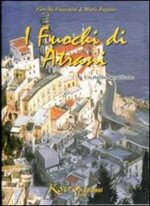 i-fuochi-di-atrani-di-mario-pagano-e-fiorella-franchini