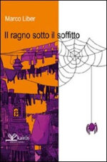 il-ragno-sotto-il-soffitto-di-marco-liber