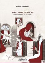 dieci-favole-antiche-di-manlio-santanelli