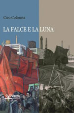 la-falce-e-la-luna-di-ciro-colonna