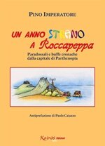 un-anno-strano-a-roccapeppa-di-pino-imperatore