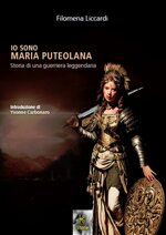io-sono-maria-puteolana-di-filomena-liccardi