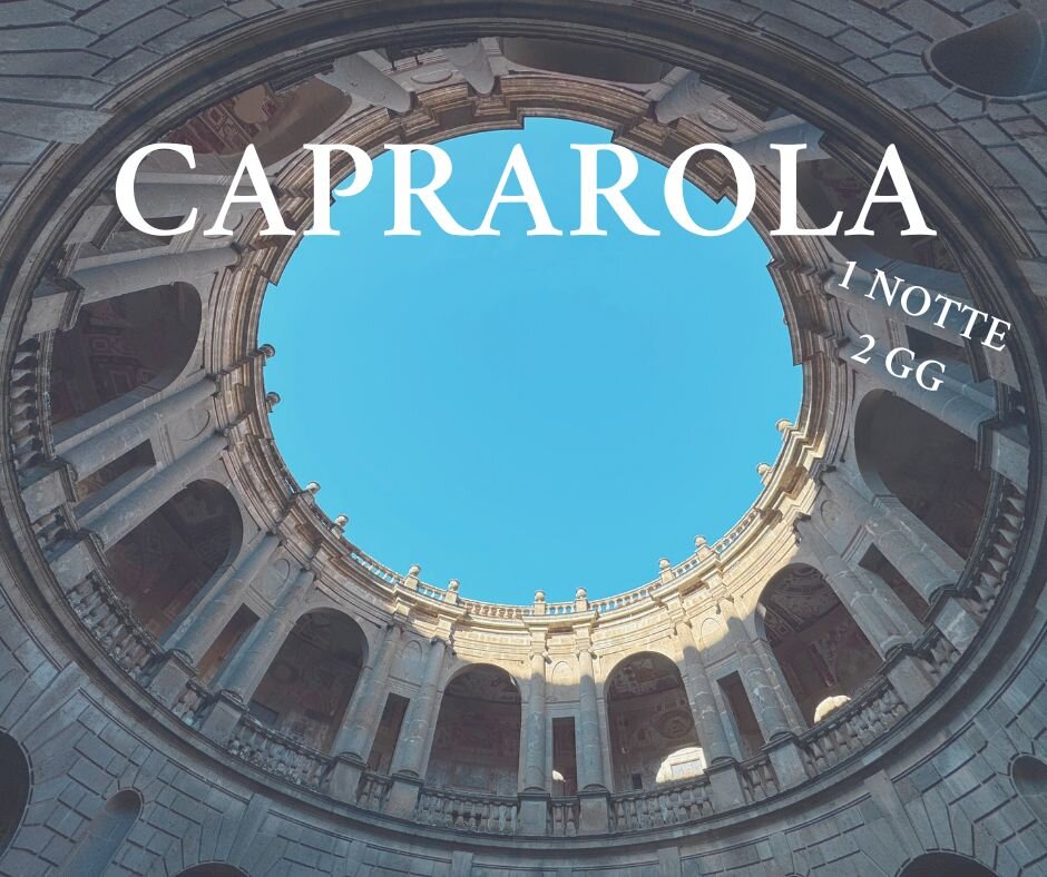 Caprarola Experience. Due giorni nel cuore del Rinascimento