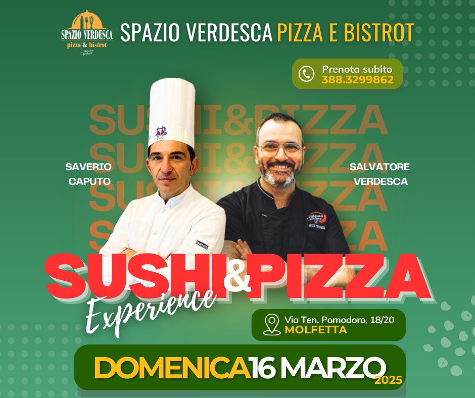 &ldquo;Sushi e Pizza&rdquo;: cena inedita a quattro mani a Spazio Verdesca