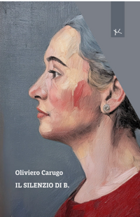 Il silenzio di B. raccontato da Oliviero Carugo