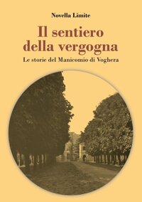 Il sentiero della Vergogna di Novella Limite, presenta Viviana Gabrini