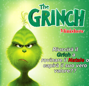 spettacolo grinch natalizio Calabria - Cosenza - Reggio Calabria - Rossano - Castrovillari - Cassano Allo ionio - Rende - Catanzaro - Cariati - altomonte