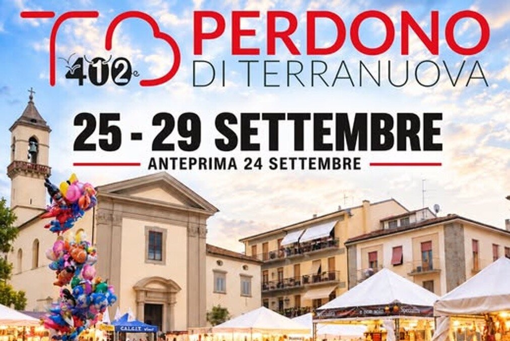 Perdono a Terranuova Bracciolini 2026, la festa in Valdarno dal 25 al 29 settembre: la Fiera lunedì 28
