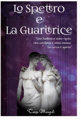 Lo Spettro e La guaritrice