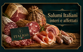 Salumi italiani interi e affettati selezionati per export B2B ITALIGO