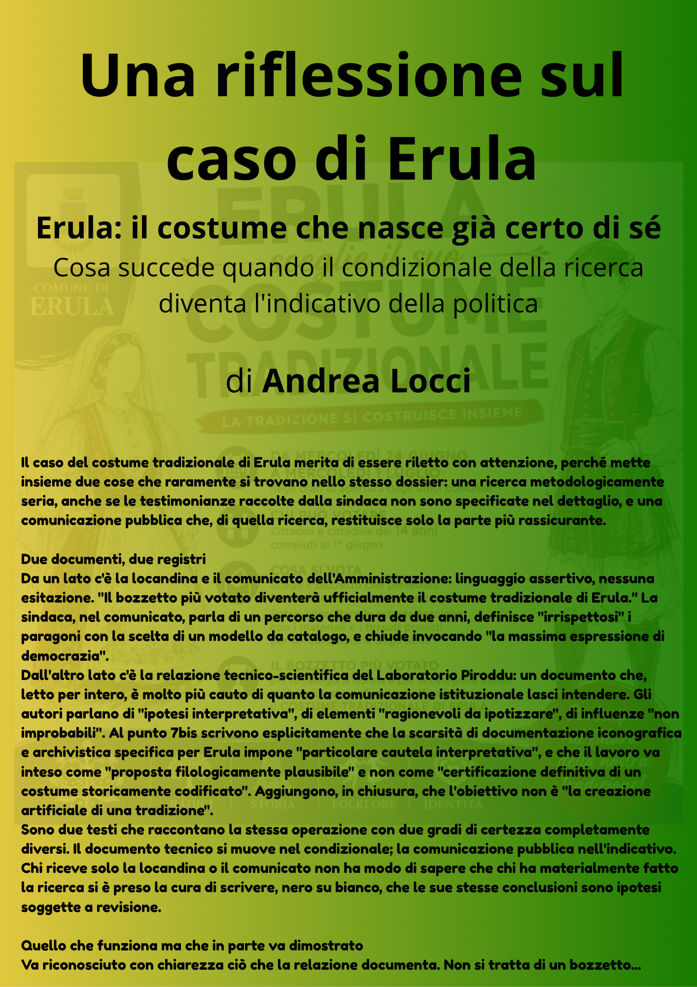 Erula: il costume che nasce già certo di sé