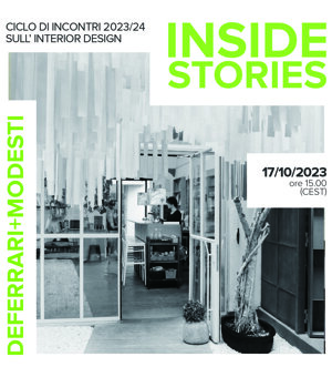 Inside Stories De Ferrari+Modesti - Master Interior Design UNIFI