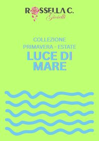 Catalogo Primavera Estate Rossella C con collezioni di gioielli