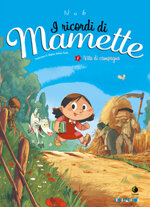 i-ricordi-di-mamette-1-vita-di-campagna