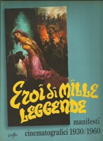 eroi-di-mille-leggende-manifesti-cinematografici-19301960