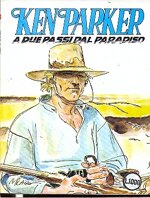 ken-parker-n43-a-due-passi-dal-paradiso