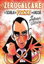 la-scuola-di-pizze-in-faccia-del-professor-calcare
