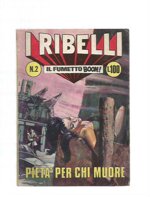 i-ribelli-n-2-pieta-per-chi-muore