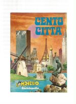 album-figurine-enciclopedia-il-monello-cento-citta-1971-co
