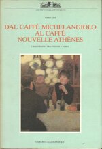 dal-caffe-michelangiolo-al-caffe-nouvelle-athenes