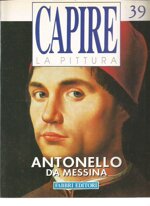 capire-la-pittura-n39-antonello-da-messina-fabbri-editore
