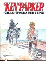 ken-parker-n44-sulla-strada-per-yuma