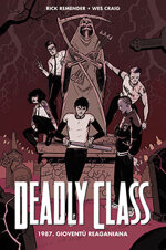 deadly-class-1-1987-gioventu-reaganiana-ristampa