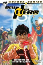 dial-h-for-hero-1-benvenuto-nel-mondo-degli-eroi
