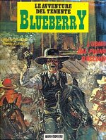 avventure-del-tenente-blueberry-8-uomo-dal-pugno-dacciaio