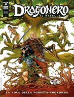dragonero-n83-il-ribelle-6-la-voce-della-foresta-profonda