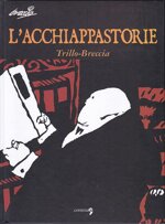 lacchiappastorie-trillo-e-breccia