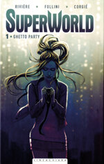 superworld-1-ghetto-party