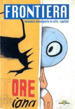 frontiera-un-romanzo-incompiuto-in-otto-capitoli