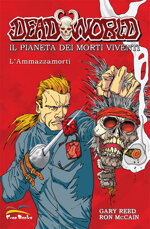 deadworld-il-pianeta-dei-morti-viventi-lammazzamorti