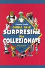 guida-alle-sorpresine-piu-collezionate-iv-edizioni