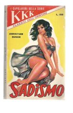 kkk-i-capolavori-della-serie-n-54-sadismo
