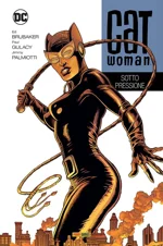 catwoman-di-ed-brubaker-3-sotto-pressione
