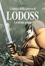 cronaca-della-guerra-di-lodoss-strega-grigia