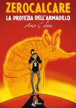 la-profezia-dellarmadillo-artist-edition