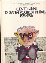cento-anni-di-satita-politica-in-italia-1878-1976