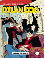 dylan-dog-collezione-book-n-44-riflessi-di-morte