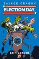 savage-dragon-11-election-day