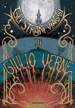 strani-viaggi-di-giulio-verne