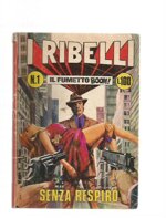 i-ribelli-n-1-senza-respiro