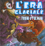 era-glaciale-3-tuoni-e-fulmini