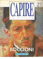capire-la-pittura-n27-boccioni-fabbri-editore