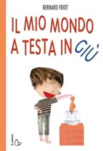 il-mio-mondo-a-testa-in-giu